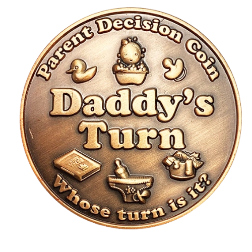 Daddy's Turn Antique Bronze Coin